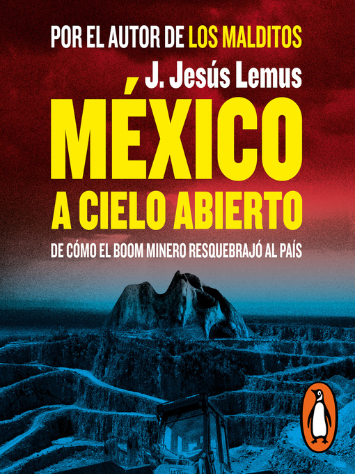 Title details for México a cielo abierto by J. Jesús Lemus - Available